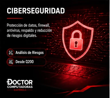 Ciberseguridad para negocios - Doctor Computadoras Guatemala