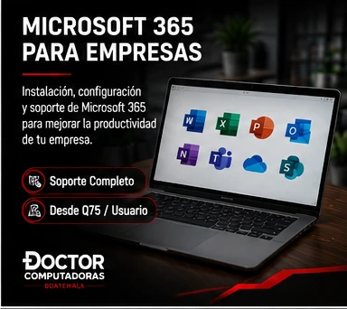 Microsoft 365 para empresas - Doctor Computadoras Guatemala